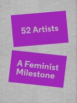52 artists: a feminist milestone