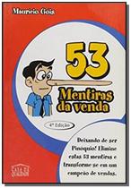 53 Mentiras Da Venda - CASA DA QUALIDADE