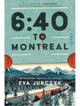 6:40 to montreal