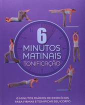 6 Minutos - Tonificação 6 Minutos - Tonificação