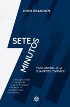 7 Minutos Para Aumentar Sua Produtividade Sortido 7 Minutos Para Aumentar Sua Produtividade Sortido