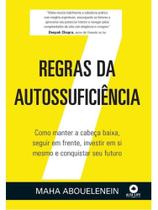 7 regras da autossuficiência - ALTA LIFE 7 regras da autossuficiência - ALTA LIFE