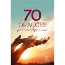 70 orações para encorajar o viver