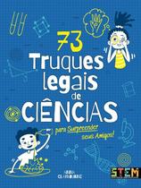 73 truques legais de ciencias - PÉ DA LETRA