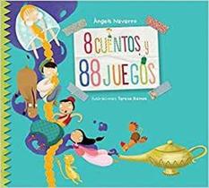 8 Cuentos Y 88 Juegos 8 Cuentos Y 88 Juegos