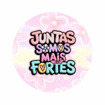 90 Adesivos Para Brindes Juntos Somos Mais Fortes