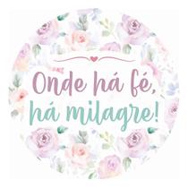 90 Adesivos Rotulos 4cm Frases Onde Há Fé Milagres Colorido