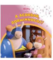 A acordar, dorminhocos!