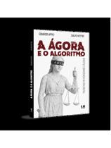 A ágora e o algoritmo