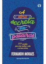 A Alma Secreta Das Palavras - 777 Sacadas Para Viver Melhor a Vida e os Bons Afetos Sortido - CITADEL