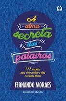 A alma secreta das palavras A alma secreta das palavras