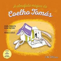 A almofada mágica do Coelho Tomás - Pactor Kids
