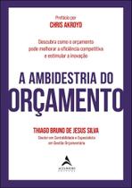 A Ambidestria Do Orçamento A Ambidestria Do Orçamento
