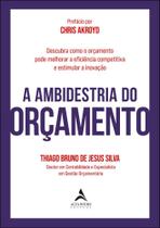 A Ambidestria Do Orçamento A Ambidestria Do Orçamento