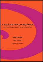 A análise psico-orgânica