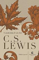A anatomia de um luto - C. S. Lewis