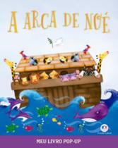 A Arca de Noé - Meu Livro Pop-Up - CIRANDA CULTURAL