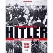 A arma secreta de Hitler- Como a Gestapo Sustentou o Nazismo vol1