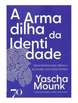 A armadilha da identidade A armadilha da identidade