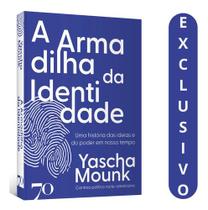 A Armadilha Da Identidade: O Livro De Yascha Mounk Que Revela Dinâmicas De Poder Modernas