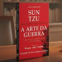 A Arte da Guerra Edição Trilingue Sun Tzu A Arte da Guerra Edição Trilingue Sun Tzu