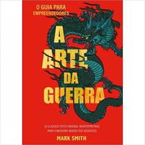A arte da Guerra - O guia para Empreendedores - Pé da Letra