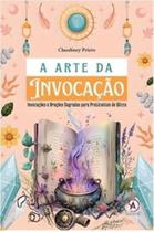 a Arte Da Invocacao - ARDANE EDITORA