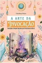 a Arte Da Invocação