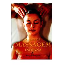 A Arte da Massagem Indiana