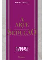 A Arte da Sedução - Edição Concisa