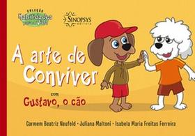 A arte de conviver com Gustavo, o cão - SINOPSYS