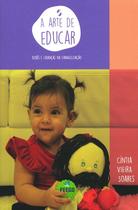 A Arte de Educar: Bebês e Crianças na Evangelização