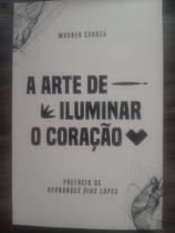 A arte de iluminar o coração