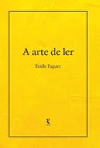A arte de ler (Émile Faguet)
