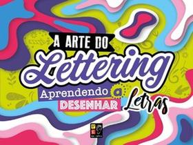 A arte de lettering - aprendendo a desenhar letras - PE DA LETRA A arte de lettering - aprendendo a desenhar letras - PE DA LETRA