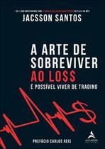 A arte de sobreviver ao loss