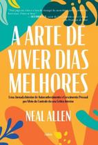 A Arte De Viver Dias Melhores Sortido