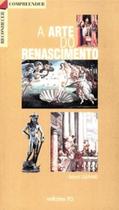 A arte do Renascimento - EDICOES 70 - ALMEDINA