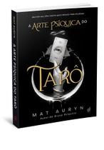 A Arte Psiquica do Taro A Arte Psiquica do Taro
