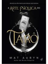 A arte psíquica do tarô - NOVA SENDA A arte psíquica do tarô - NOVA SENDA