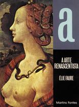 A arte renascentista - MARTINS EDITORA
