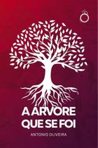 a Árvore Que Se Foi