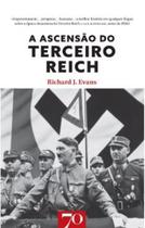 A ascensão do Terceiro Reich - EDICOES 70 - ALMEDINA