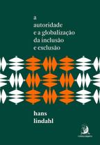 A Autoridade e a Globalização da Inclusão e Exclusão - Contracorrente A Autoridade e a Globalização da Inclusão e Exclusão - Contracorrente