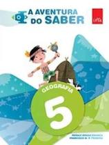 A aventura do saber - geografia ef1 - 5 ano- 2 edicao 2015