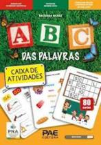 A,b,c das palavras: escreve a paga - caixa de atividades - PAE EDITORA