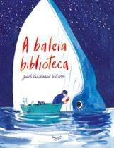 A Baleia Biblioteca - MOBY DICK