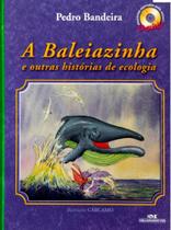 A Baleiazinha e Outras Histórias de Ecologia.