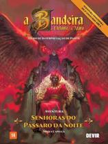 A Bandeira do Elefante e da Arara - Senhoras do Pássaro da Noite - DEVIR