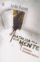 A batalha pela sua mente